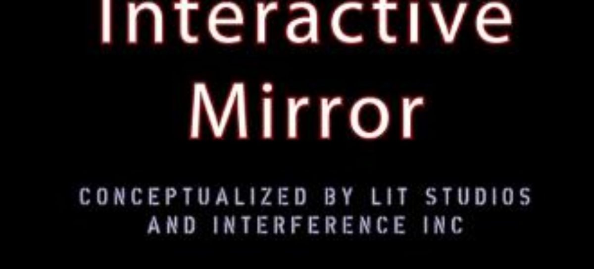 Interaktive Spiegel – Interactiv Mirrors